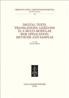 Digitální texty, překlady, lexikony v multimodulární webové aplikaci: Metody a ukázky - Digital Texts, Translations, Lexicons in a Multi-Modular Web Application: Methods Ans Samples