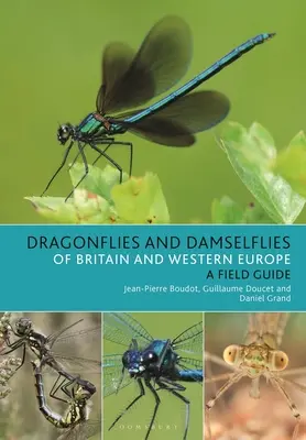 Vážky a vážky Británie a západní Evropy: A Photographic Guide (Fotografický průvodce) - Dragonflies and Damselflies of Britain and Western Europe: A Photographic Guide