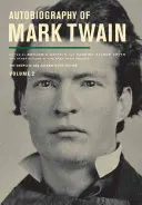 Autobiografie Marka Twaina, svazek 2, 11: Úplné a autoritativní vydání - Autobiography of Mark Twain, Volume 2, 11: The Complete and Authoritative Edition