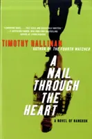 Hřebík do srdce: Román z Bangkoku - A Nail Through the Heart: A Novel of Bangkok