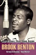 Brook Benton - Zase ta písnička - Brook Benton - There Goes That Song Again