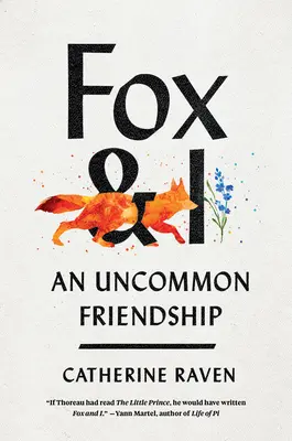 Liška a já: Liška - neobyčejné přátelství - Fox and I: An Uncommon Friendship