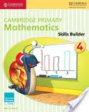Cambridge Primary Mathematics Skills Builder 4 (Cambridge Primary Mathematics Skills Builder 4) - Cambridge Primary Mathematics Skills Builder 4