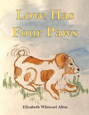 Láska má čtyři tlapky - Love Has Four Paws