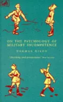 O psychologii vojenské neschopnosti - On The Psychology Of Military Incompetence