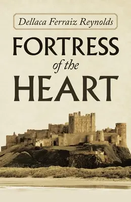 Pevnost srdce - Fortress of the Heart