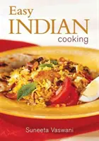 Snadné indické vaření - Easy Indian Cooking