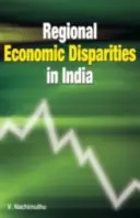Regionální ekonomické rozdíly v Indii - Regional Economic Disparities in India