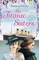 Sestry z Titaniku - Titanic Sisters