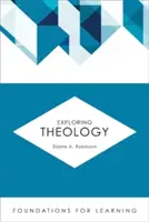 Zkoumání teologie - Exploring Theology