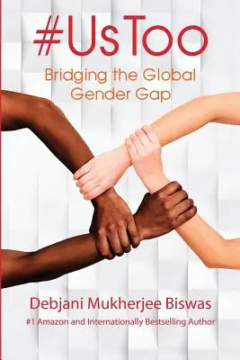 #UsToo: Překlenutí globálních genderových rozdílů - #UsToo: Bridging the Global Gender Gap