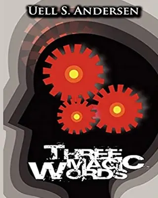 Tři kouzelná slova - Three Magic Words