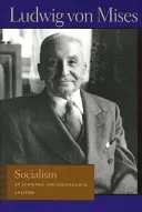 Socialismus: Ekonomická a sociologická analýza - Socialism: An Economic and Sociological Analysis