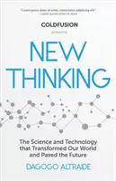 Coldfusion představuje: New Thinking: Nové myšlení: Od Einsteina po umělou inteligenci, věda a technologie, které proměnily náš svět (Technologický dárek) - Coldfusion Presents: New Thinking: From Einstein to Artificial Intelligence, the Science and Technology That Transformed Our World (a Technology Gift