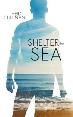 Úkryt moře - Shelter the Sea