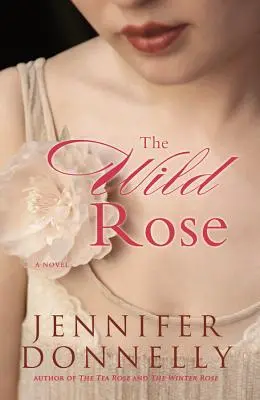 Divoká růže - The Wild Rose