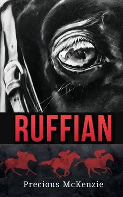Ruffian: Největší plnokrevná klisna - Ruffian: The Greatest Thoroughbred Filly