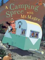 A Camping Spree with Mr. Magee: (Read Aloud Books, Series Books for Kids, Books for Early Readers)