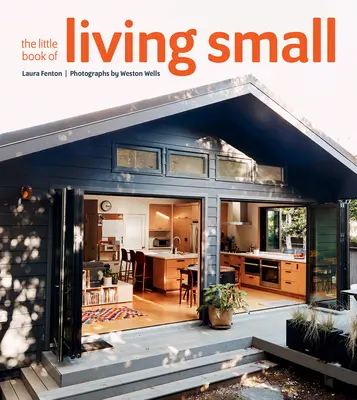 Malá kniha o životě v malém - The Little Book of Living Small