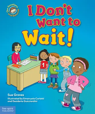 Nechci čekat!: Kniha o trpělivosti (A Book about Being Patient) - I Don't Want to Wait!: A Book about Being Patient