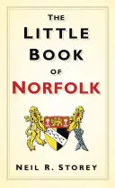 Malá kniha Norfolku - The Little Book of Norfolk