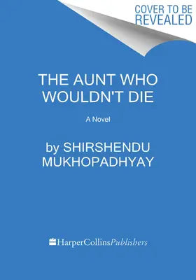 Teta, která nechtěla zemřít - The Aunt Who Wouldn't Die