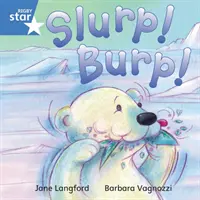 Rigby Star Independent Blue Reader 7 Slurp! Říhání! - Rigby Star Independent Blue Reader 7 Slurp! Burp!