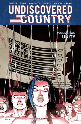 Neobjevená země, 2. díl: Jednota - Undiscovered Country, Volume 2: Unity