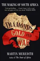 Diamanty, zlato a válka - Vznik Jihoafrické republiky - Diamonds, Gold and War - The Making of South Africa