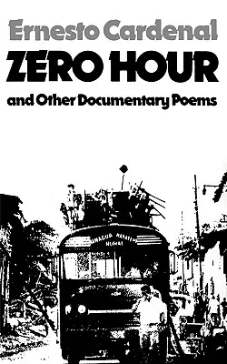 Nultá hodina a jiné dokumentární básně - Zero Hour and Other Documentary Poems