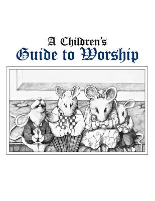 Dětský průvodce bohoslužbou - Childrens Guide to Worship