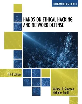 Praktické etické hackování a obrana sítě - Hands-On Ethical Hacking and Network Defense