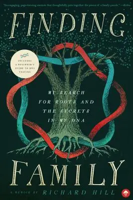 Hledání rodiny: Mé pátrání po kořenech a tajemstvích v mé DNA - Finding Family: My Search for Roots and the Secrets in My DNA