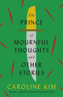 Kníže truchlivých myšlenek a jiné příběhy - The Prince of Mournful Thoughts and Other Stories
