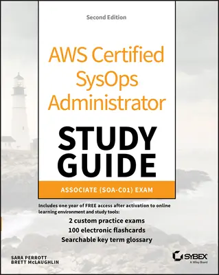 Studijní příručka Aws Certified Sysops Administrator: Associate (Soa-C01) Exam s příručkou - Aws Certified Sysops Administrator Study Guide: Associate (Soa-C01) Exam