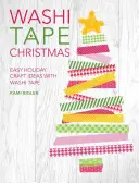 Washi Tape Vánoce - Snadné nápady na prázdninová řemesla s Washi Tape - Washi Tape Christmas - Easy Holiday Craft Ideas with Washi Tape