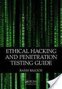 Průvodce etickým hackingem a penetračním testováním - Ethical Hacking and Penetration Testing Guide