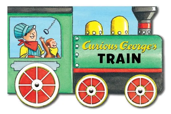 Vlak zvědavého George (Mini Movers Shaped Board Books) - Curious George's Train (Mini Movers Shaped Board Books)