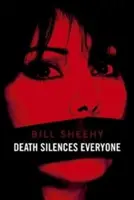 Smrt umlčí každého - Death Silences Everyone