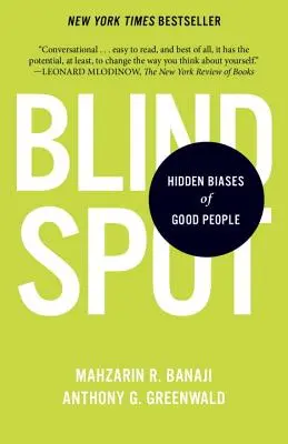 Slepá skvrna: Skryté předsudky dobrých lidí - Blindspot: Hidden Biases of Good People