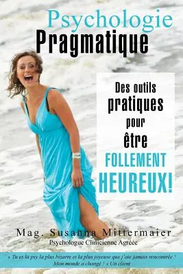Pragmatická psychologie - francouzsky - Psychologie Pragmatique - French