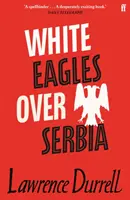 Bílí orli nad Srbskem - White Eagles Over Serbia