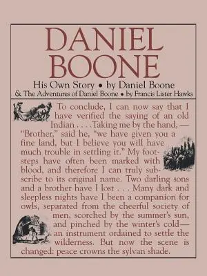 Daniel Boone: Jeho vlastní příběh: Jeho vlastní příběh - Daniel Boone: His Own Story: His Own Story