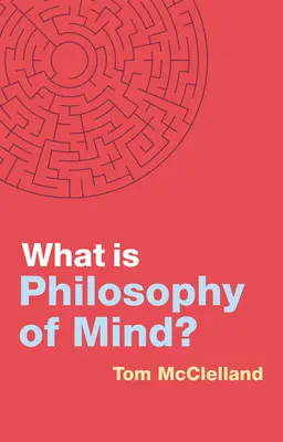 Co je to filozofie mysli? - What Is Philosophy of Mind?