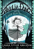Amelia Fang a ztracené poklady yettiho - Amelia Fang and the Lost Yeti Treasures