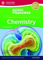 Cambridge International AS & A Level Chemistry: Průvodce pro úspěšné složení zkoušky - Cambridge International AS & A Level Chemistry: Exam Success Guide