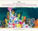 Kreslili, jak se jim zlíbilo Svazek 4: Skryté umění Disneyho střední éry (Disney Art Books, Dárky pro milovníky Disneyho) - They Drew as They Pleased Vol 4: The Hidden Art of Disney's Mid-Century Era (Disney Art Books, Gifts for Disney Lovers)