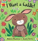 Chci se pomazlit! - I Want A Cuddle!