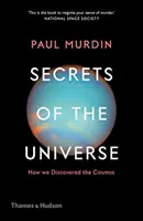 Tajemství vesmíru - Jak jsme objevili kosmos - Secrets of the Universe - How We Discovered the Cosmos