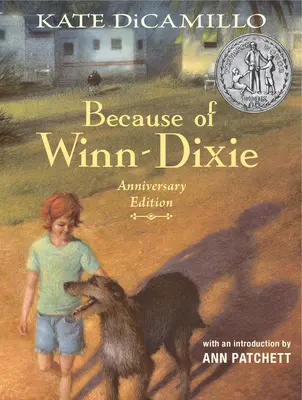 Kvůli Winn-Dixie Výroční vydání - Because of Winn-Dixie Anniversary Edition